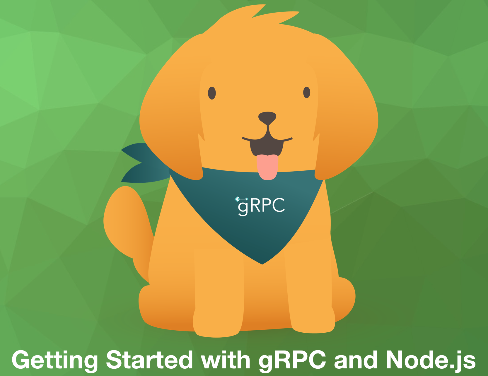 Getting Started with gRPC and Node.js